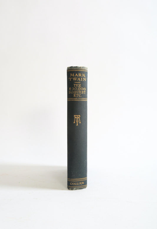 Antique 1917 Mark Twain The 30,000 Bequest book